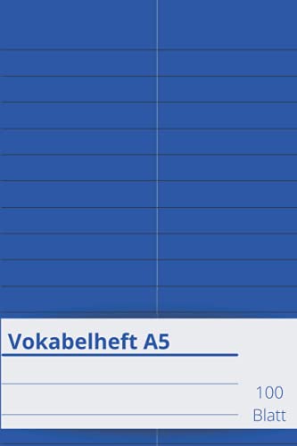 Vokabelheft A5 klassisch Vokabeln lernen in jeder Fremdsprache | Farbe blau: Schulheft A5, 100 Blatt, 2 Spalten | Vokabelheft DIN A5 (6x9 Zoll) in blau